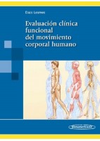 EVALUACION CLINICA FUNCIONAL DEL MOVIMIENTO CORPORAL HUMANO