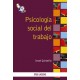 PSICOLOGIA SOCIAL DEL TRABAJO