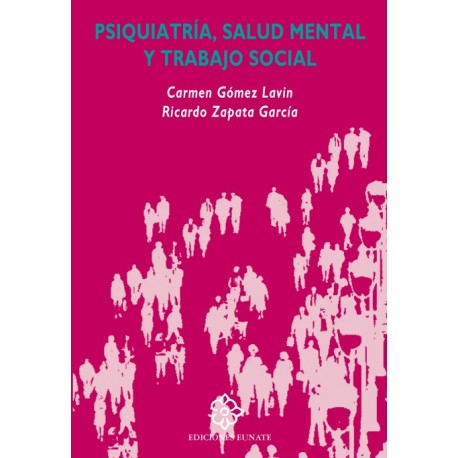 PSIQUIATRIA, SALUD MENTAL Y TRABAJO SOCIAL
