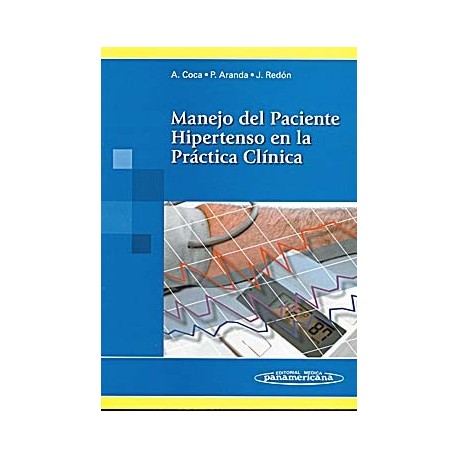 MANEJO DEL PACIENTE HIPERTENSO EN LA PRACTICA CLINICA