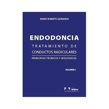 ENDODONCIA. TRATAMIENTO DE CONDUCTOS RADICULARES. PRINCIPIOS TECNICOS Y BIOLOGICOS, 2 VOLS.