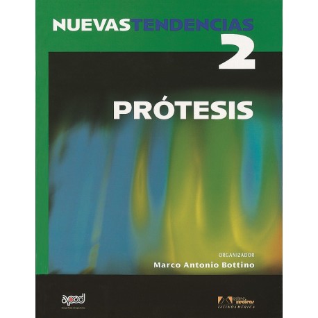 NUEVAS TENDENCIAS. VOLUMEN 2. PROTESIS