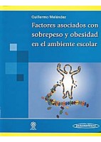 FACTORES ASOCIADOS CON SOBREPESO Y OBESIDAD EN EL AMBIENTE ESCOLAR
