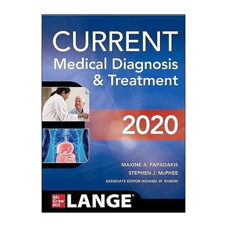 CURRENT MEDICAL DIAGNOSIS AND TREATMENT 2020. LANGE