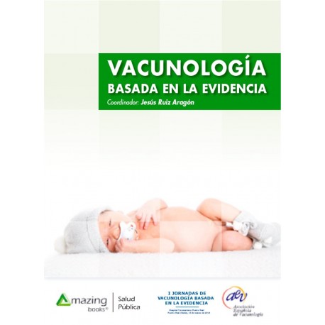 VACUNOLOGIA BASADA EN LA EVIDENCIA
