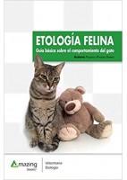 ETOLOGIA FELINA. GUIA BASADA SOBRE EL COMPORTAMIENTO DEL GATO