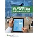 LA SEGURIDAD DEL PACIENTE. RESPONSABILIDAD DE TODOS