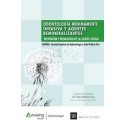 ODONTOLOGIA MINIMAMENTE IVASIVA Y AGENTES REMINERALIZANTES
