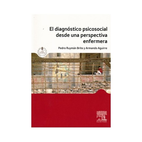 EL DIAGNOSTICO PSICOSOCIAL DESDE UNA PERSPECTIVA ENFERMERA + ACCESO WEB
