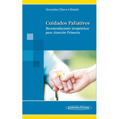 CUIDADOS PALIATIVOS. RECOMENDACIONES TERAPEUTICAS PARA ATENCION PRIMARIA
