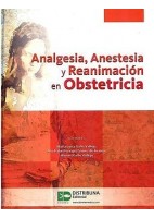 ANALGESIA ANESTESIA Y REANIMACION EN OBSTETRICIA