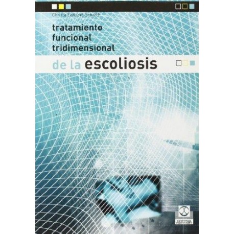 TRATAMIENTO FUNCIONAL TRIDIMENSIONAL DE LA ESCOLIOSIS
