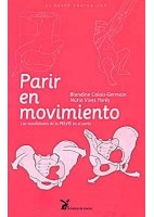 PARIR EN MOVIMIENTO. LAS MOVILIDADES DE LA PELVIS EN EL PARTO