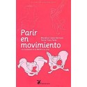 PARIR EN MOVIMIENTO. LAS MOVILIDADES DE LA PELVIS EN EL PARTO