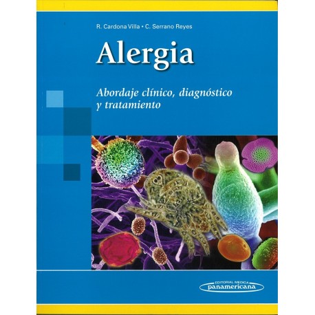 ALERGIA. ABORDAJE CLINICO, DIAGNOSTICO Y TRATAMIENTO