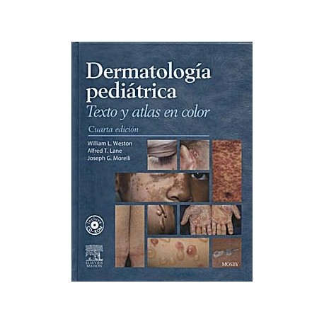 DERMATOLOGIA PEDIATRICA, TEXTO Y ATLAS EN COLOR + CD