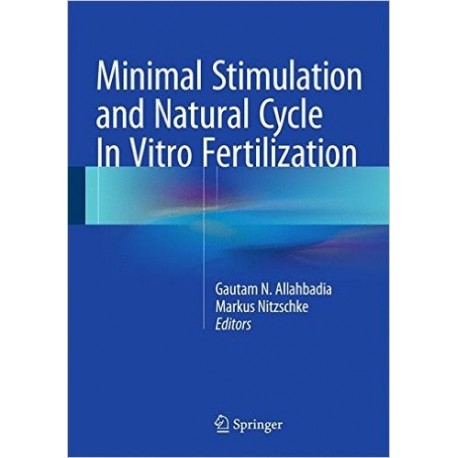 MINIMAL STIMULATION AND NATURAL CYCLE IN VITRO FERTILIZATION