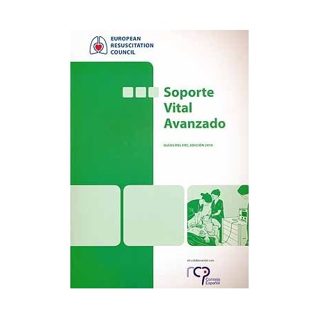 SOPORTE VITAL AVANZADO. GUIAS DEL ERC, EDICION 2010