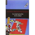 LA EXPROPIACION DE LA SALUD
