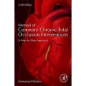 MANUAL OF CHRONIC TOTAL OCCLUSION INTERVENTIONS. A STEP-BY-STEP APPROACH