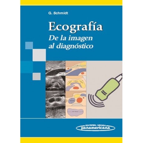 ECOGRAFIA. DE LA IMAGEN AL DIAGNOSTICO
