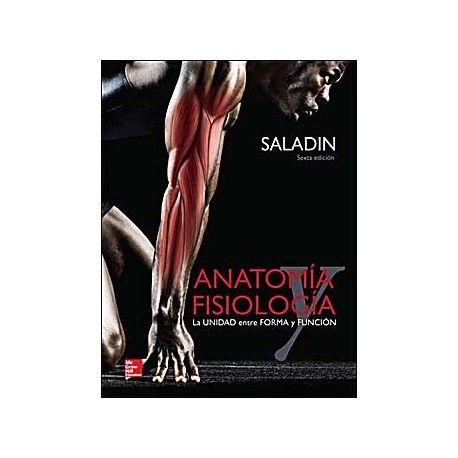 ANATOMIA Y FISIOLOGIA. LA UNIDAD ENTRE FORMA Y FUNCION