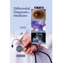 DIFFERENTIAL DIAGNOSSIS IN MEDICINE